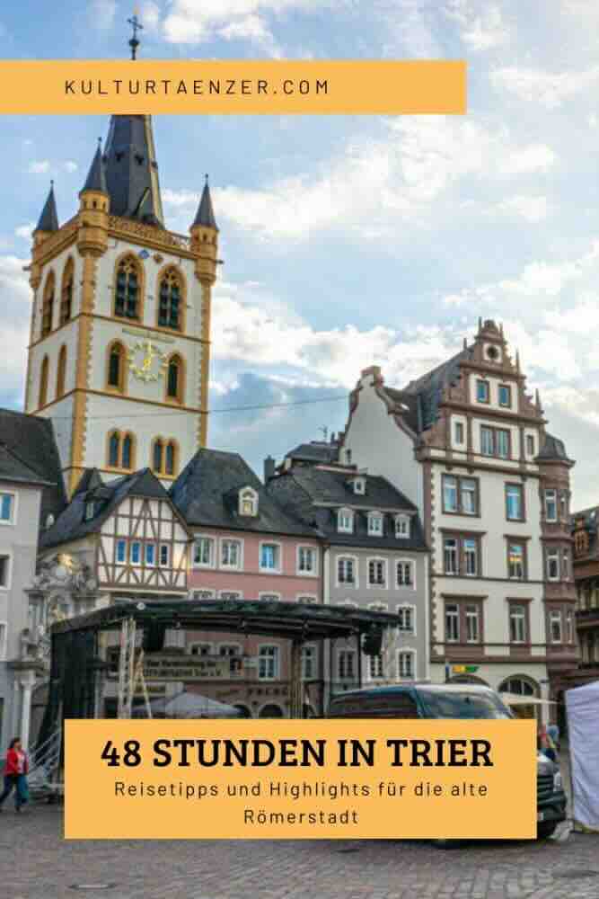48 Stunden in Trier - Reisetipps und Highlights für die alte Römerstadt