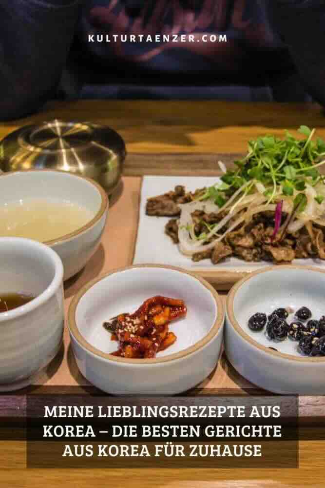 Meine Lieblingsrezepte aus Korea – Die besten Gerichte aus Korea für Zuhause